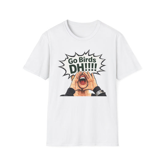 Go Birds DHH Shouting Fan T-Shirt