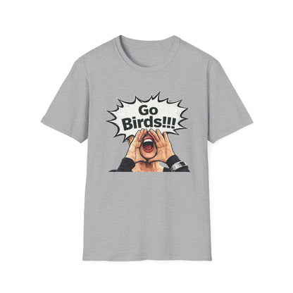 Go Bird Shouting Fan T-Shirt
