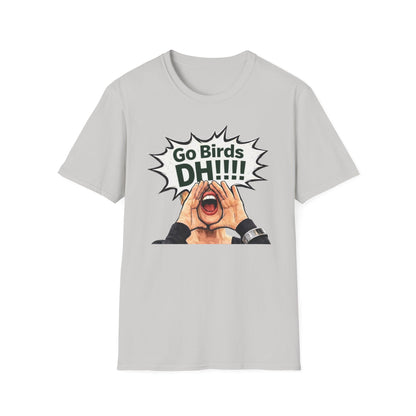 Go Birds DHH Shouting Fan T-Shirt