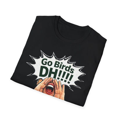 Go Birds DHH Shouting Fan T-Shirt