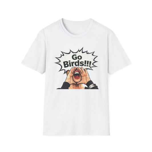 Go Bird Shouting Fan T-Shirt