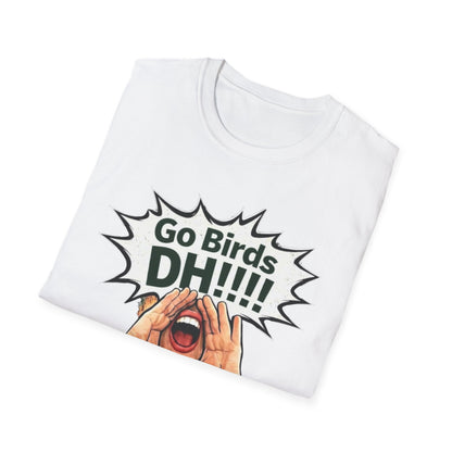 Go Birds DHH Shouting Fan T-Shirt
