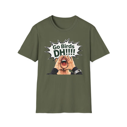 Go Birds DHH Shouting Fan T-Shirt